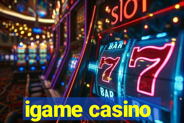 igame casino